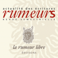 Revue Rumeurs Actualité des écritures