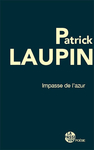 Impasse de l'azur (Patrick Laupin)