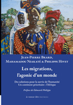 Les migrations, l'agonie d'un monde (Brard Jean-Pierre)