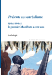 Présents au surréalisme (Collectif )