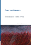 Senteurs de terres vives (Célarier Christine)