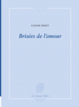 Brisées de l'amour (Pinet Livane)