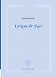 Langue de chair (Brosse Henri)