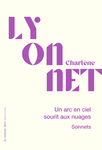Un arc-en-ciel sourit aux nuages (Lyonnet Charlène)